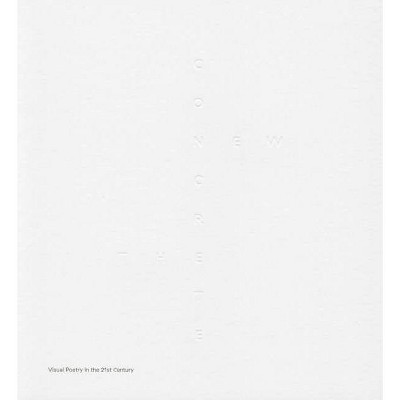 The New Concrete - by  Victoria Bean & Chris McCabe (Paperback)