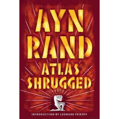 Atlas Shrugged (Anniversary) (Paperback) by Ayn Rand