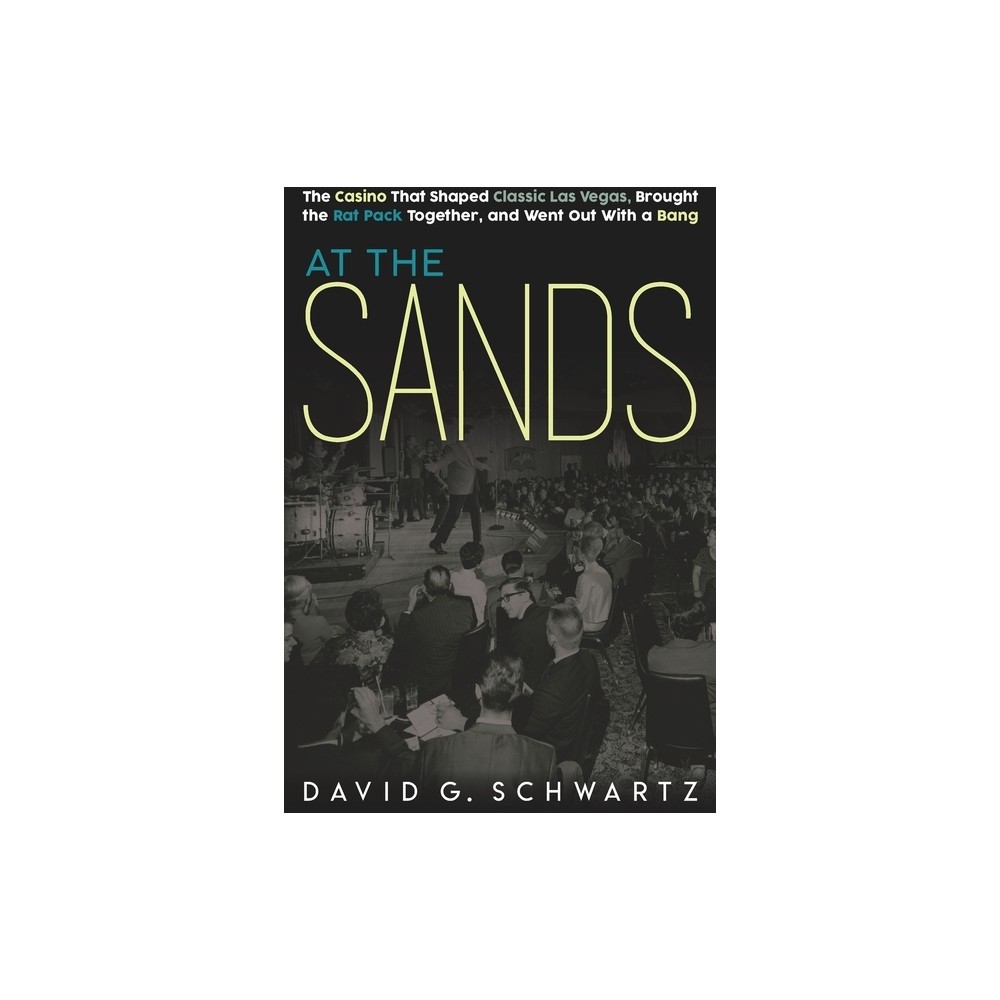 ISBN 9780990001638 product image for At the Sands - by David G Schwartz (Paperback) | upcitemdb.com