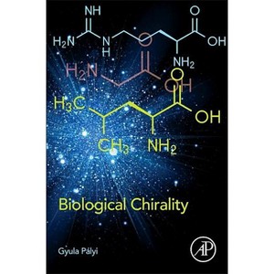 Biological Chirality - by  Gyula Palyi (Paperback) - 1 of 1