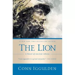 The Lion - by  Conn Iggulden (Hardcover)