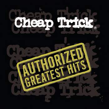 Cheap Trick - Authorized Greatest Hits (Vinyl)
