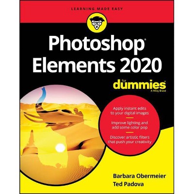 Photoshop Elements 2020 for Dummies - by  Barbara Obermeier & Ted Padova (Paperback)