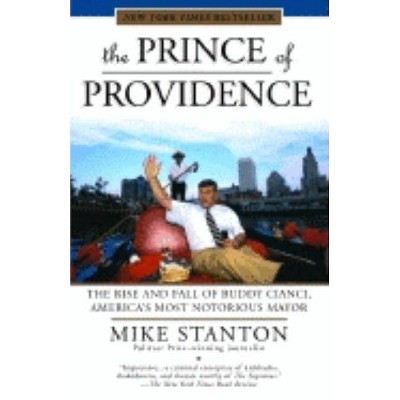 The Prince of Providence - by  Mike Stanton (Paperback)