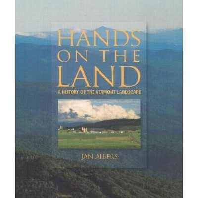 Hands on the Land - (Mit Press) by  Jan Albers (Paperback)