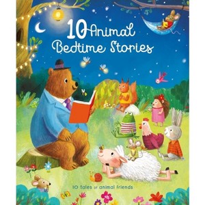 10 Animal Bedtime Stories - by  Little Genius Books (Hardcover) - 1 of 1