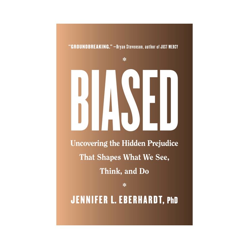 Biased - by Jennifer L Eberhardt, 1 of 2