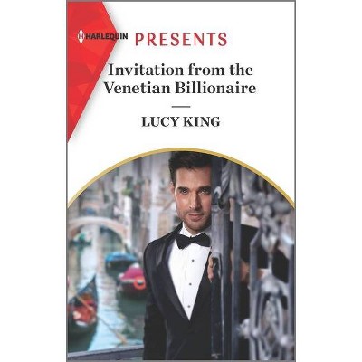 Invitation from the Venetian Billionaire - (Lost Sons of Argentina) by  Lucy King (Paperback)