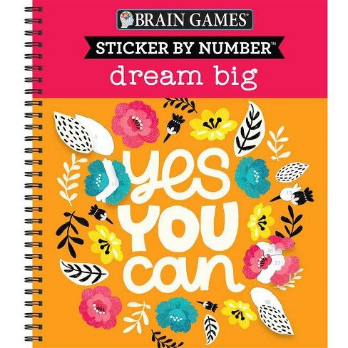 Sticker by Number: Dream Big - (Brain Games - Sticker by Number) by  Publications International Ltd & New Seasons & Brain Games (Spiral Bound) - image 1 of 1
