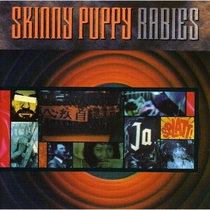 Skinny Puppy - Rabies - 1 of 1