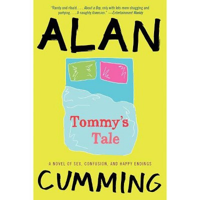 Tommy's Tale - by  Alan Cumming (Paperback)