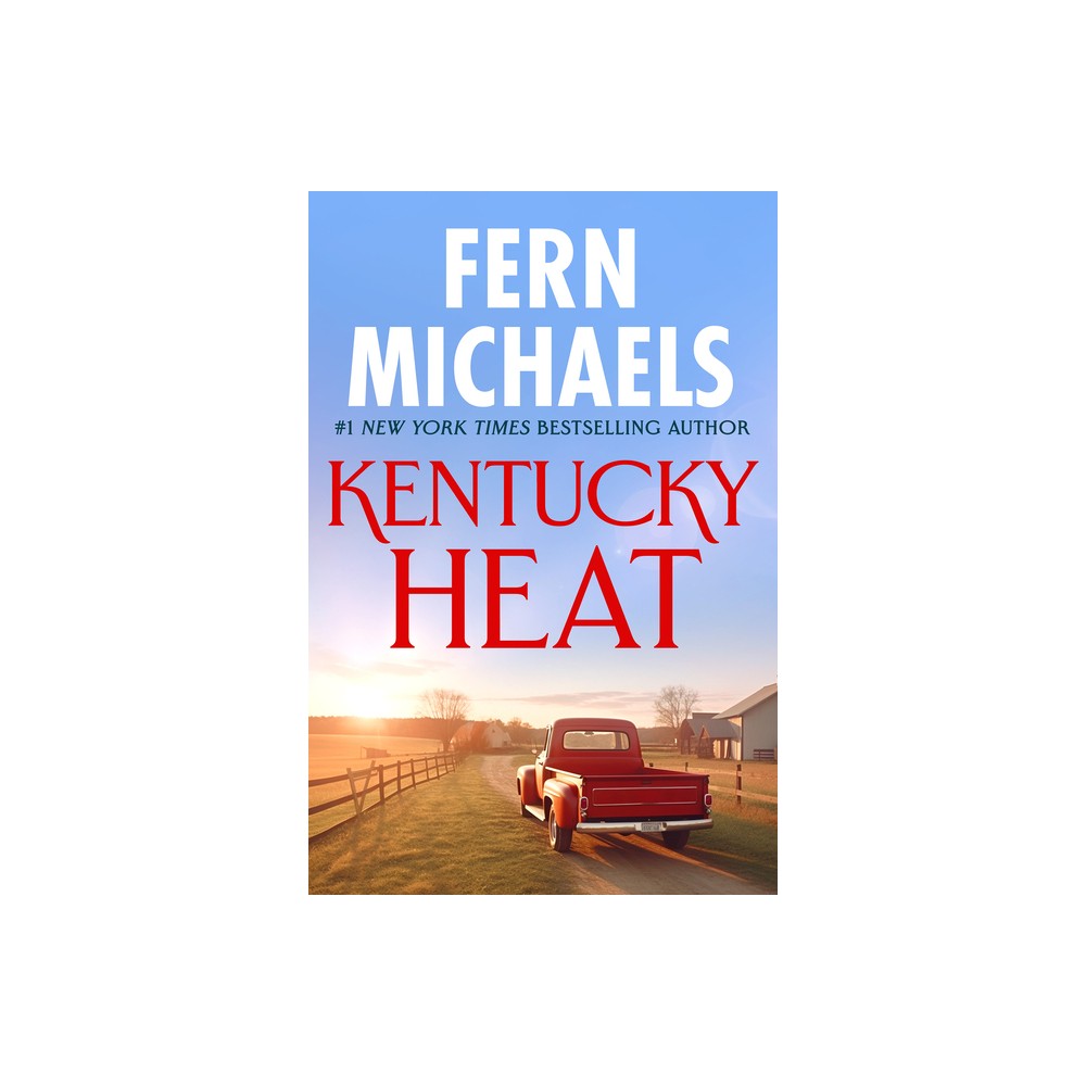 Kentucky Heat - by Fern Michaels (Paperback)