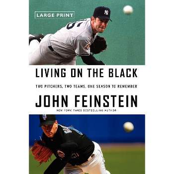 Living on the Black - Large Print by  John Feinstein (Paperback)