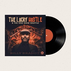 Billy Brandt - The Lucky Hustle & the Side Show Shuffle (Vinyl) - 1 of 1