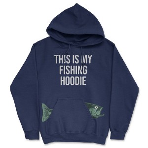 This Is My Fishing Hoodie Adult Hooded Sweatshirt Funny Fishermen Sweater - Crazy Dog Hoodie - 1 of 4