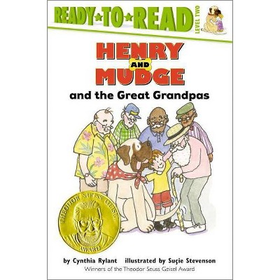 Henry and Mudge and the Great Grandpas - (Henry & Mudge) by  Cynthia Rylant (Paperback)