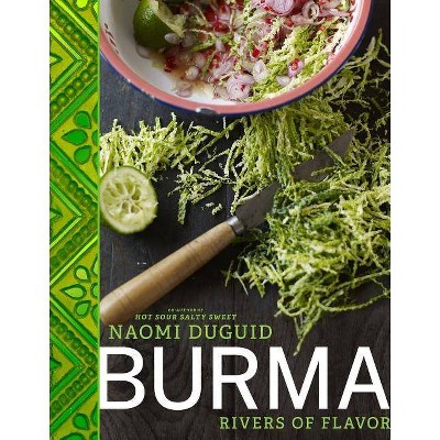 Burma - by  Naomi Duguid (Hardcover)