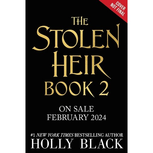 the stolen heir a novel of elfhame holly black