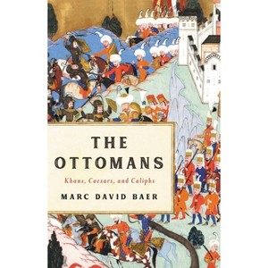 The Ottomans - by Marc David Baer - 1 of 1
