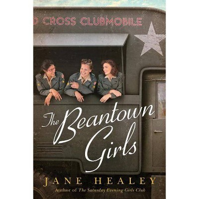 The Beantown Girls - by  Jane Healey (Paperback)