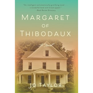 Margaret of Thibodaux - by  Jo Taylor (Hardcover) - 1 of 1