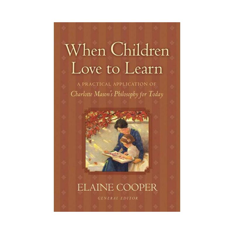 When Children Love to Learn - by  Elaine Cooper (Paperback), 1 of 2