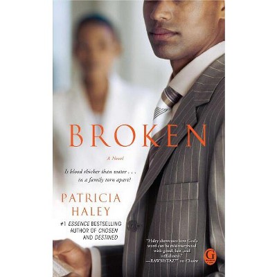 Broken - by  Patricia Haley (Paperback)