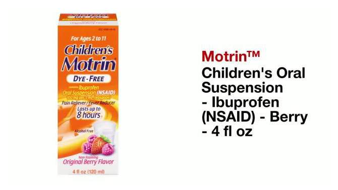 Children's Motrin Oral Suspension Dye-Free Fever Reduction & Pain Reliever - Ibuprofen (NSAID) - Berry - 4 fl oz, 2 of 9, play video