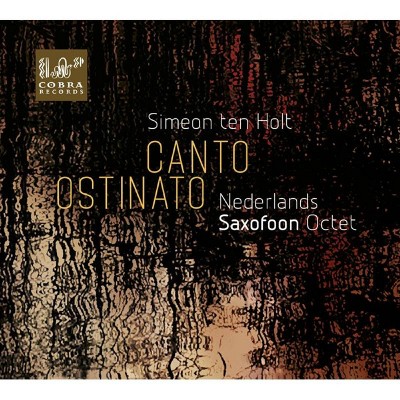 Nederlands saxofoon - Canto ostinato (CD)