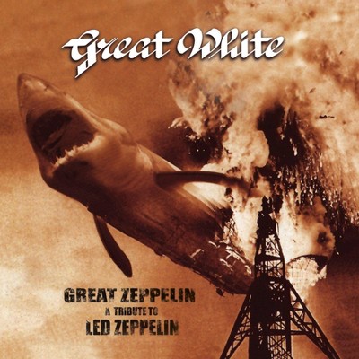 Great White - Great ZEPpelin: A Tribute To Led ZEPpelin (CD)