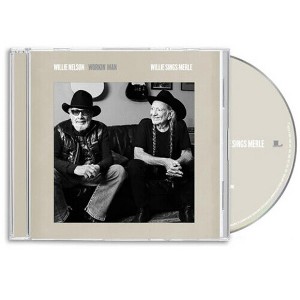 Willie Nelson - Workin' Man: Willie Sings Merle (CD) - 1 of 1
