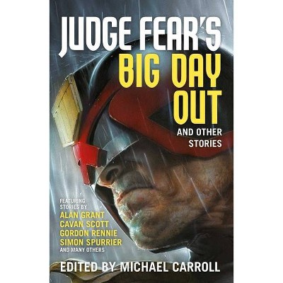 Judge Fear's Big Day Out and Other Stories - (Paperback)