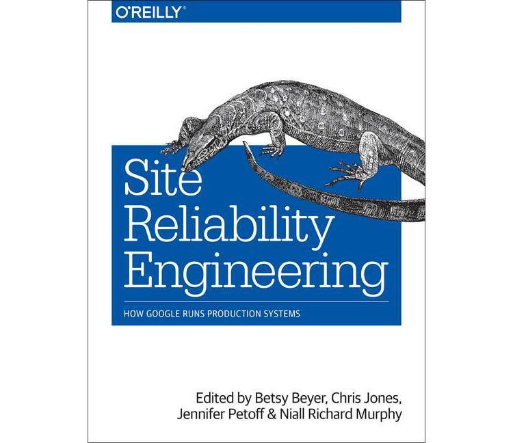 Site Reliability Engineering - by  Niall Richard Murphy & Betsy Beyer & Chris Jones & Jennifer Petoff (Paperback), 1 of 1