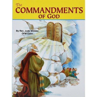 The Commandments of God - (St. Joseph Picture Books (Paperback)) by  Jude Winkler (Paperback)