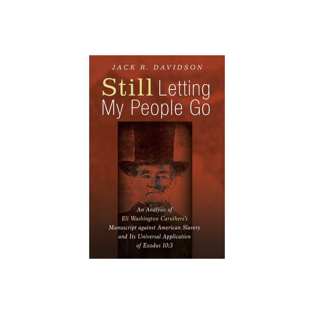 ISBN 9781532600869 product image for Still Letting My People Go - by Jack R Davidson (Paperback) | upcitemdb.com