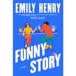 Funny Story - by  Emily Henry (Hardcover)