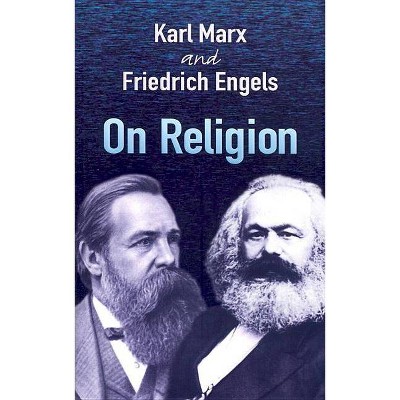 On Religion - by  Karl Marx & Friedrich Engels (Paperback)