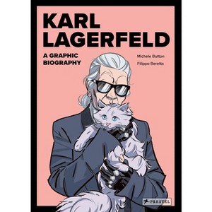 Karl Lagerfeld - by  Michele Botton (Hardcover) - 1 of 1