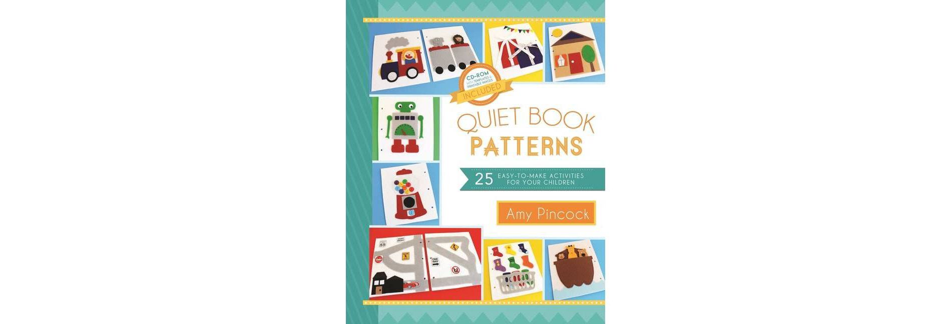 Queit Book Patterns:25 Easy-To-Make Activities for Your Children - by  Amy Pincock (Paperback)