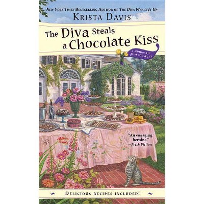 The Diva Steals a Chocolate Kiss - (Domestic Diva Mystery) by  Krista Davis (Paperback)