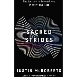 Sacred Strides - by  Justin McRoberts (Paperback) - 1 of 1