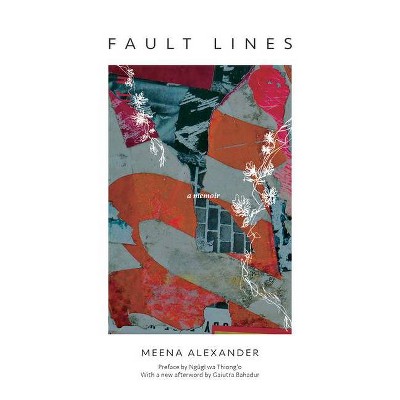 Fault Lines - by  Meena Alexander (Paperback)