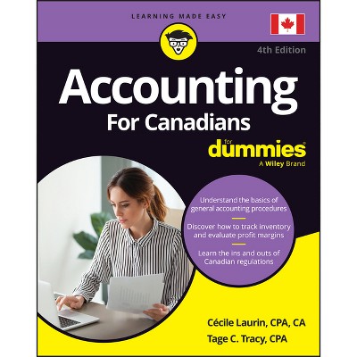 Accounting for Canadians for Dummies - 4th Edition by  Cecile Laurin & Tage C Tracy (Paperback)