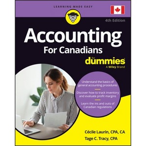 Accounting for Canadians for Dummies - 4th Edition by  Cecile Laurin & Tage C Tracy (Paperback) - 1 of 1