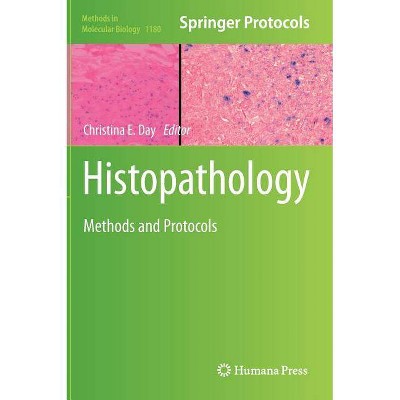 Histopathology - (Methods in Molecular Biology) by  Christina E Day (Hardcover)