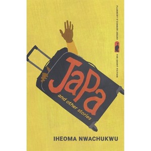 Japa and Other Stories - (Flannery O'Connor Award for Short Fiction) by  Iheoma Nwachukwu (Paperback) - 1 of 1