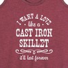 Women's - Instant Message - I Want A Love Like a Cast Iron Skillet; It'll Last Forever Graphic Racerback Tank - 2 of 4
