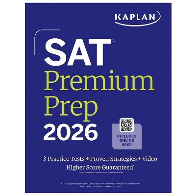 SAT Premium Prep 2026: Includes 3 Full Length Practice Tests, 700+ Practice Questions, + 1 Year Online Access to Quizzes and Video Lessons and