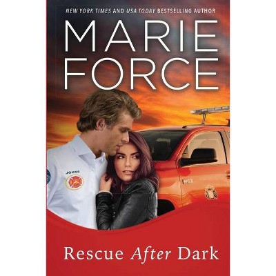 Rescue After Dark, Gansett Island Series, Book 22 - by  Marie Force (Paperback)