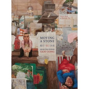 Moving a Stone - (Hong Kong Atlas) by  Yam Gong (Paperback) - 1 of 1